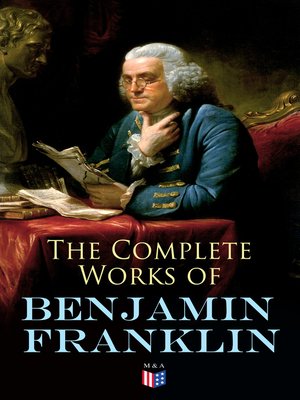 cover image of The Complete Works of Benjamin Franklin